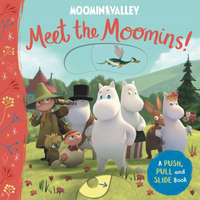  Meet the Moomins! A Push, Pull and Slide Book – Amanda Li