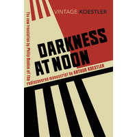  Darkness at Noon – Arthur Koestler