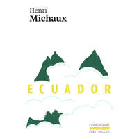  Ecuador – Henri Michaux
