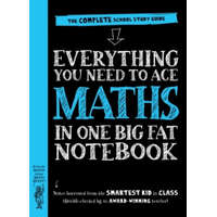 Everything You Need to Ace Maths in One Big Fat Notebook – Workman Publishing