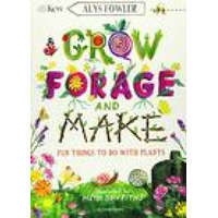  KEW: Grow, Forage and Make – FOWLER ALYS