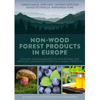 Non-Wood Forest Products in Europe – Mike Hale,Heinrich Spiecker,Davide Pettenella,Margarida Tomé