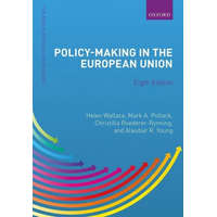  Policy-Making in the European Union – Mark A. Pollack,Christilla Roederer-Rynning,Alasdair R. Young