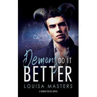 Demons Do It Better – Louisa Masters (Puha kötésű)
