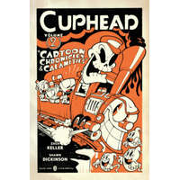 Cuphead Volume 2: Cartoon Chronicles & Calamities – Zack Keller,Shawn Dickinson