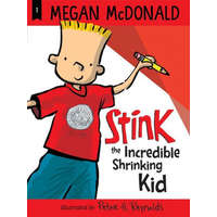  Stink: The Incredible Shrinking Kid – Peter H. Reynolds