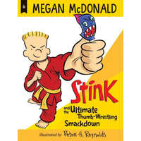  Stink and the Ultimate Thumb-Wrestling Smackdown – Peter H. Reynolds