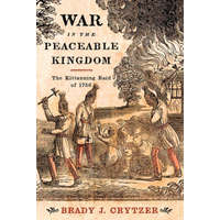War in the Peaceable Kingdom: The Kittanning Raid of 1756