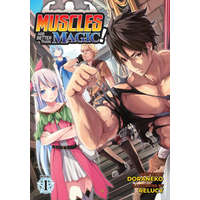 Muscles are Better Than Magic! (Light Novel) Vol. 1 – Relucy
