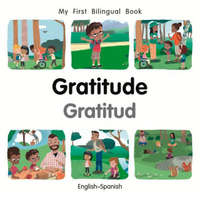  My First Bilingual Book-Gratitude (English-Spanish)