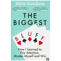  Biggest Bluff – Maria Konnikova