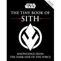  Star Wars: The Tiny Book of Sith (Tiny Book): Knowledge from the Dark Side of the Force