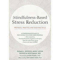  Mindfulness-Based Stress Reduction – Patricia Rockman,Diane Reibel