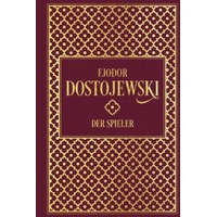  Fjodor Dostojewski: Der Spieler
