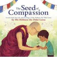 Seed of Compassion – His Holiness Dalai Lama