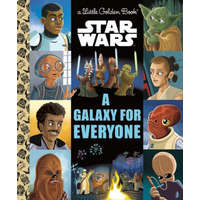  A Galaxy for Everyone (Star Wars) – Golden Books