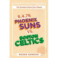  6.4.76 Phoenix Suns Vs. Boston Celtics