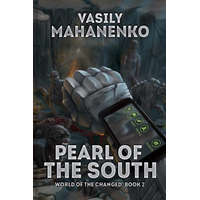  Pearl of the South (World of the Changed Book #2): LitRPG Series