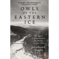  Owls of the Eastern Ice – Jonathan C. Slaght