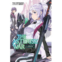  Asterisk War, Vol. 15 (light novel) – YUU MIYAZAKI