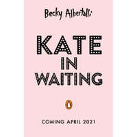  Kate in Waiting – Becky Albertalli