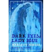 Dark Eyes, Lady Blue