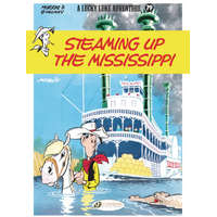  Lucky Luke Vol. 79: Steaming Up The Mississippi – René Goscinny