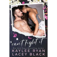 Can't Fight It – Kaylee Ryan