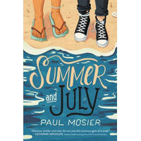 Summer and July – MOSIER PAUL