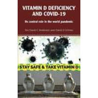  Vitamin D Deficiency and Covid-19 – Dr David C Anderson,Dr David S Grimes