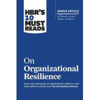  HBR's 10 Must Reads on Organizational Resilience (with bonus article "Organizational Grit" by Thomas H. Lee and Angela L. Duckworth) – Clayton M. Christensen,Angela L. Duckworth