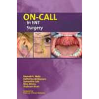  On-Call in ENT Surgery – Hannah Nieto,Katherine McNamara,Samantha Goh,Nina Mistry,Shahram Anari