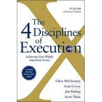  4 Disciplines of Execution: Revised and Updated – Chris McChesney,Jim Huling
