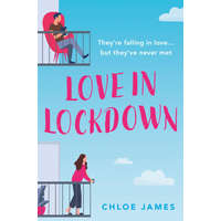  Love in Lockdown – Chloe James