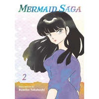  Mermaid Saga Collector's Edition, Vol. 2 – Rumiko Takahashi