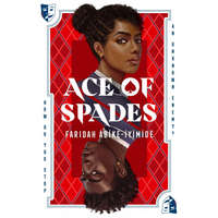  Ace of Spades – Faridah Abike-Iyimide