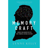  Memory Craft: Improve Your Memory with the Most Powerful Methods in History