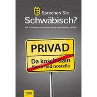 Sprechen Sie Schwäbisch?