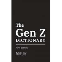  The Gen Z Dictionary – James Tanford,Stefania Marvin