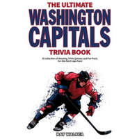  Ultimate Washington Capitals Trivia Book