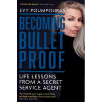  Becoming Bulletproof – Evy Poumpouras