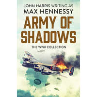  Army of Shadows – Max Hennessy