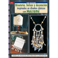  Serie macrame nº 4. bisuteria, bolsos y decoracion inspirados en diseños clasico