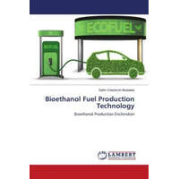  Bioethanol Fuel Production Technology – Salim Charanchi Abubakar