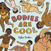  Bodies Are Cool – Tyler Feder