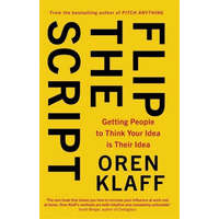  Flip the Script – Oren Klaff