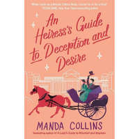  Heiress's Guide to Deception and Desire – MANDA COLLINS