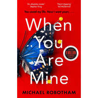 When You Are Mine – MICHAEL ROBOTHAM