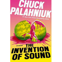 Invention of Sound – Chuck Palahniuk