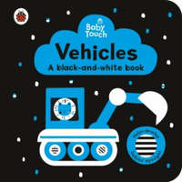  Baby Touch: Vehicles: a black-and-white book – Ladybird